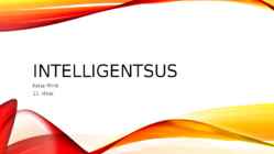 Intelligentsus