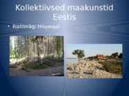 Land Art ehk MAAKUNST #14