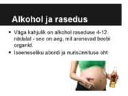 Alkohol ja rasedus #6