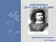 Lydia Koidula-24 12 1843- 11 08 1886