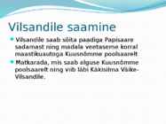 VILSANDI #3