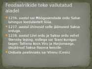 Esimene sajand võõra võimu all #4