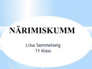 Esitlus NÄRIMISKUMM