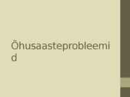 Õhusaasteprobleemid