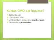 GMO loomad ja taimed #4
