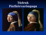 Tütarlaps Pärlkõrvarõngaga #5