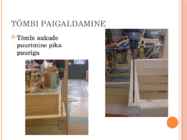 Kaevurakke projekteerimine ja ehitus #4