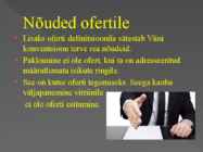 Ostu müügi lepingusõlmimine Oferti ja aktsepti vormis #6