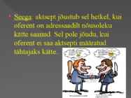 Ostu müügi lepingusõlmimine Oferti ja aktsepti vormis #10