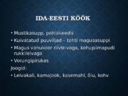 IDA-EESTI JA SETUMAA KÖÖK #3