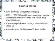 Tuudur Vettik #2