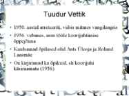 Tuudur Vettik #3