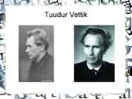 Tuudur Vettik #5