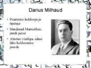 Darius Milhaud Presentation #2