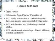 Darius Milhaud Presentation #3