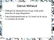 Darius Milhaud Presentation #4