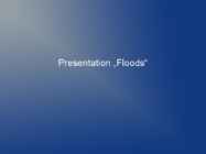 Presentation Floods
