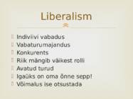 Poliitilised ideoloogiad #4
