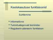 Suhtlemine AEV ja HEV lastega #6