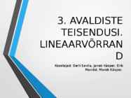 Avaldiste teisendusi-Lineaarvõrrand