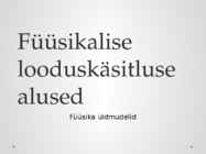 Füüsikalise looduskäsitluse alused