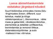 LAEVA ABIMEHHANISMID #4