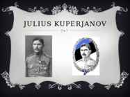 Julius Kuperjanov #3