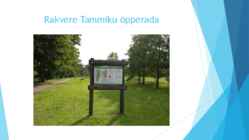 Esitlus turismist-3 päevane reis Rakverre #14