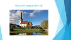 Esitlus turismist-3 päevane reis Rakverre #7