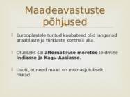 Suured maadeavastused ja nende tagajärjed #2
