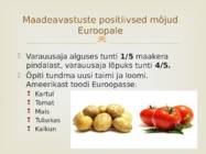 Suured maadeavastused ja nende tagajärjed #13