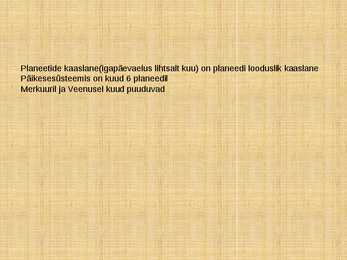 Planeetide kaaslased - ettekanne #2