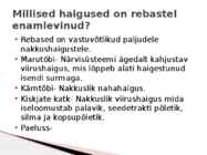 Rebane ja tema haigused #2