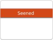 Seened