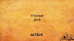 Akaatsia #26