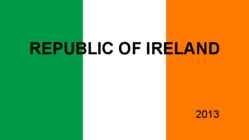 Rebublic of Ireland