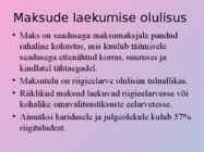 MAKSUDEST HOIDUMINE #3