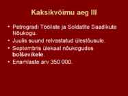 REVOLUTSIOONID JA KODUSÕDA VENEMAAL #12