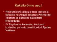 REVOLUTSIOONID JA KODUSÕDA VENEMAAL #8