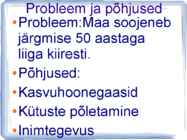 Kliima soojenemise probleemi olemus põhjused tagajärjed lahendused #3