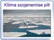 Kliima soojenemise probleemi olemus põhjused tagajärjed lahendused #6