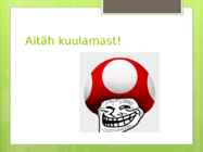Tuletael #8