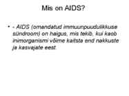Sugulisel teel levivad haigused-HIV ja kaitsevahendid #3