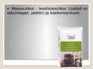Erinevate suhkrute kasutamine kulinaarias #3