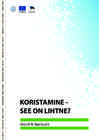 KORISTAMINE - SEE ON LIHTNE