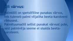 Palmiõli #4