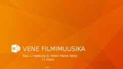 VENE FILMIMUUSIKA
