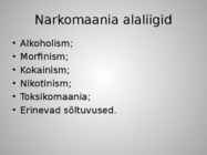 Narkomaania ja selle ravi #3
