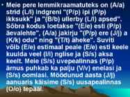 Suur ja väike algustäht #11