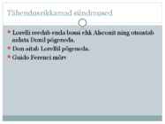 Kilpkonna tuleb otsida Sienast #6